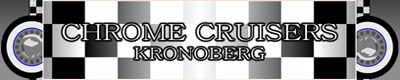 Chrome Cruisers Kronoberg